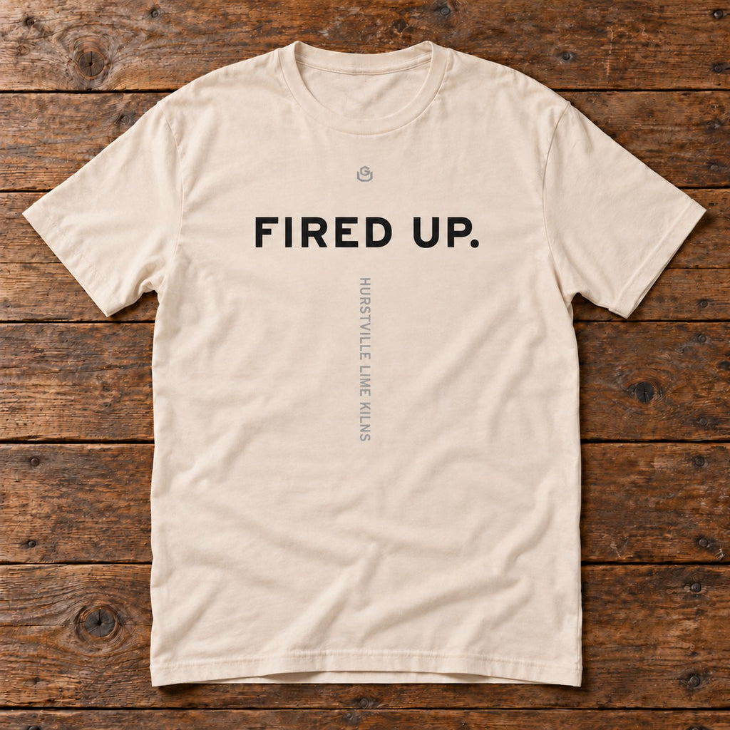 Front of the Fired Up Tee reading FIRED UP.